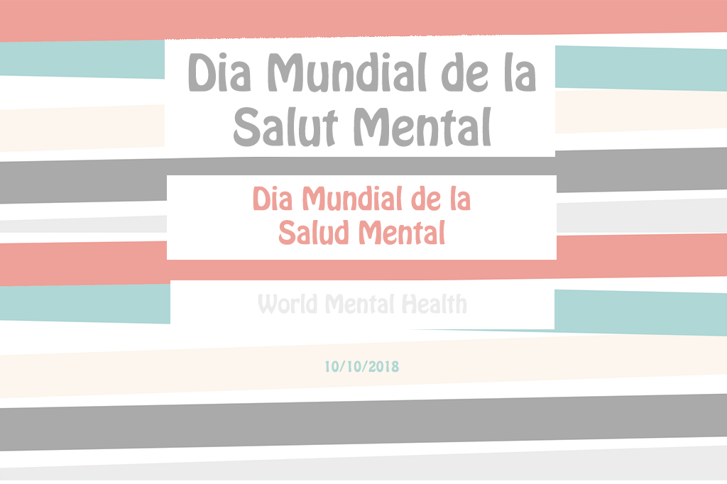 Dia Internacional de la Salut Mental